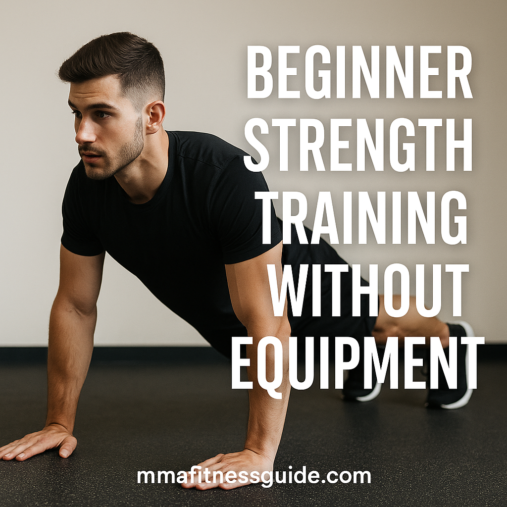 Male athlete performing a push-up with overlay text “Beginner Strength Training Without Equipment”