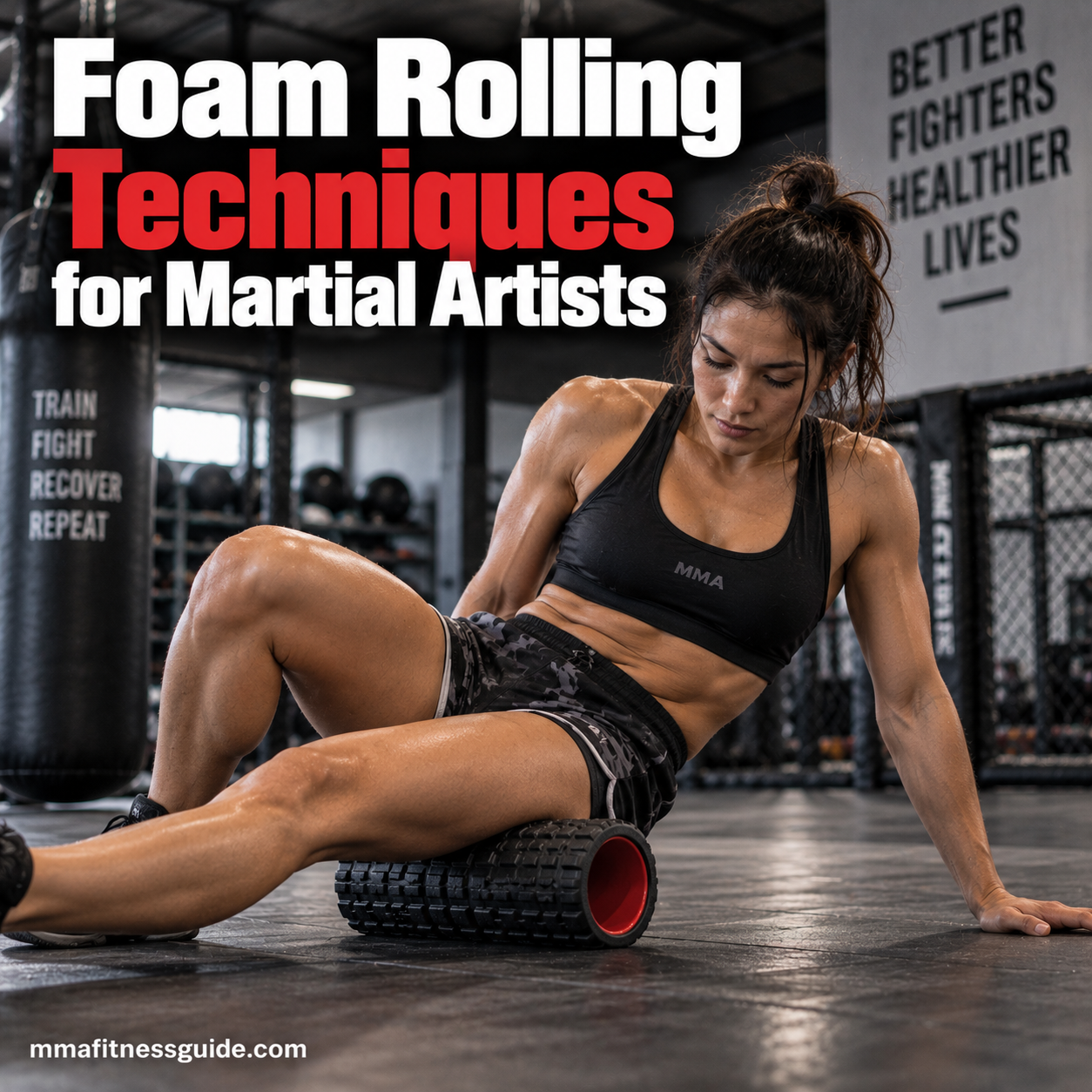 Foam Rolling Techniques for Martial Artists
