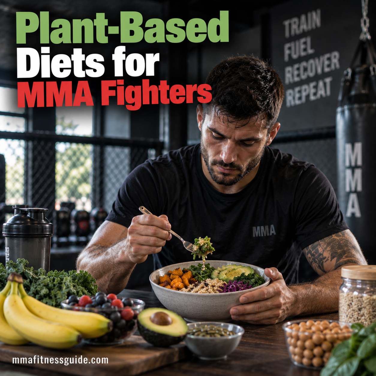 Plant-Based Diets for MMA Fighters
